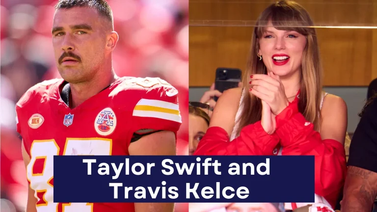 Taylor Swift and Travis Kelce